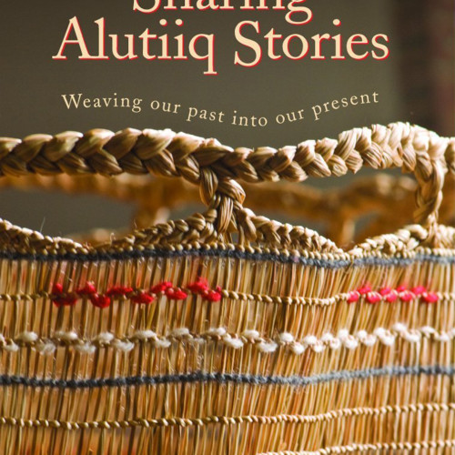 Sharing Alutiiq Stories DVD